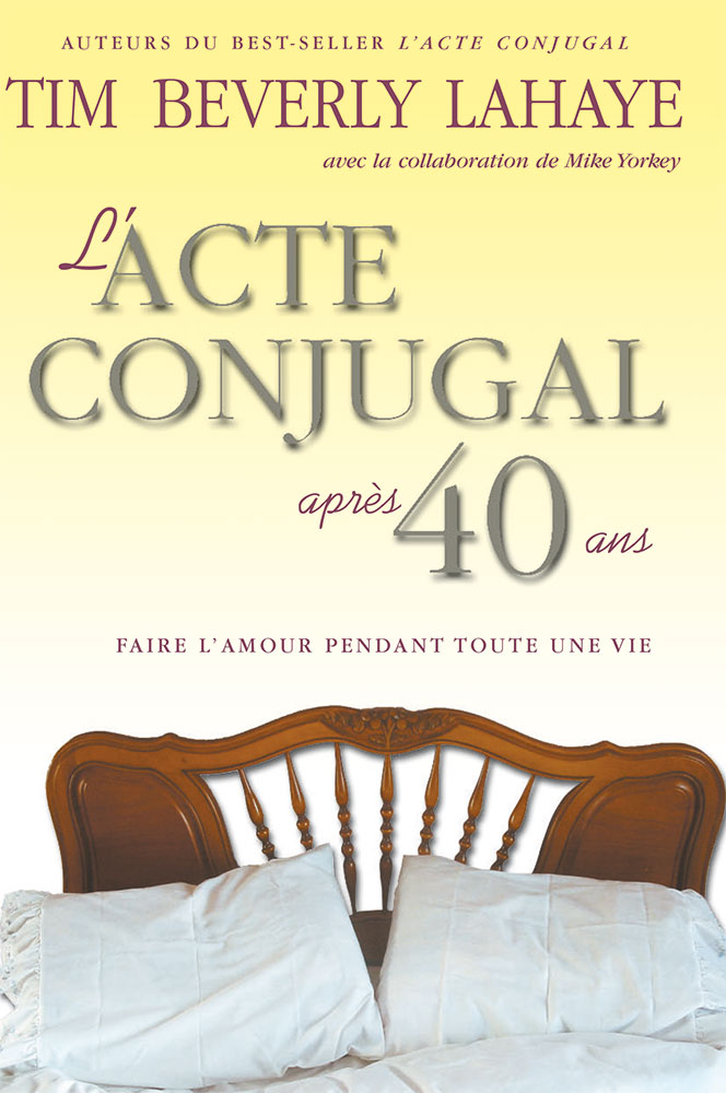 L’acte conjugal après 40 ans - Faire l’amour pendant toute une vie