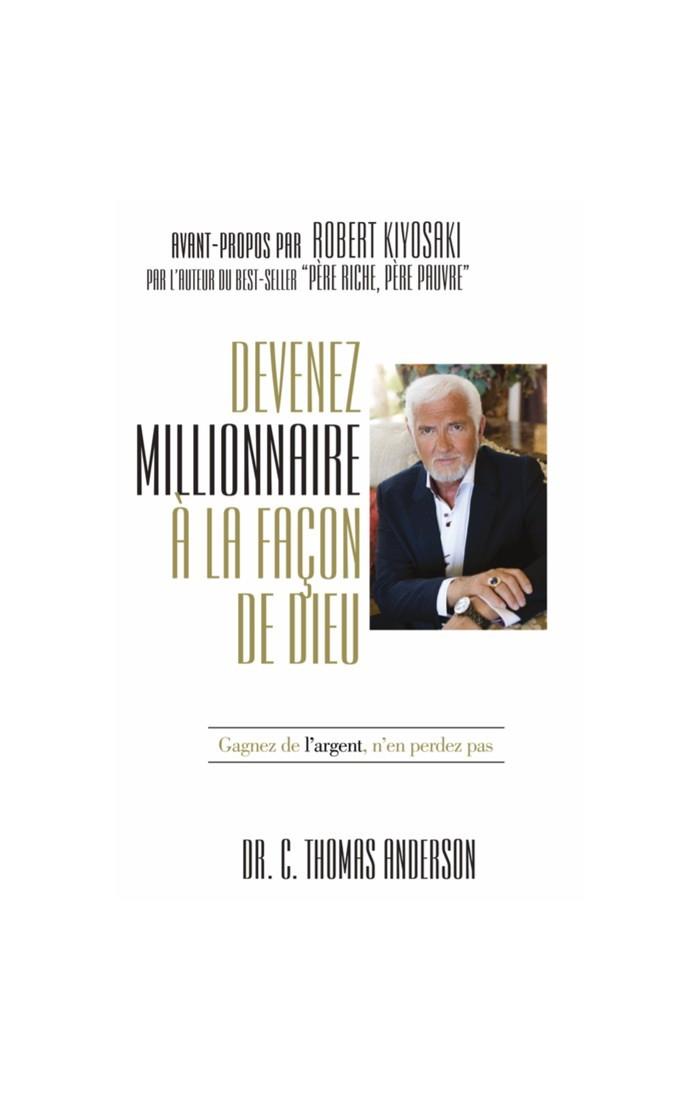 Devenez millionnaire à la façon de Dieu