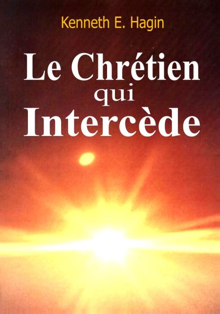 Le chrétien qui intercède