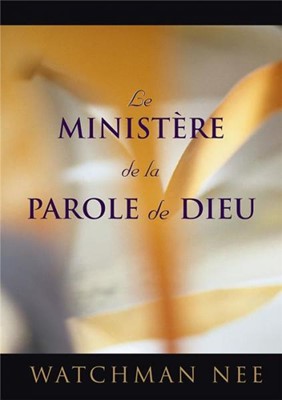 Le Ministère de la Parole de Dieu