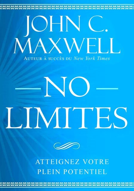 No limites : Atteignez votre plein potentiel