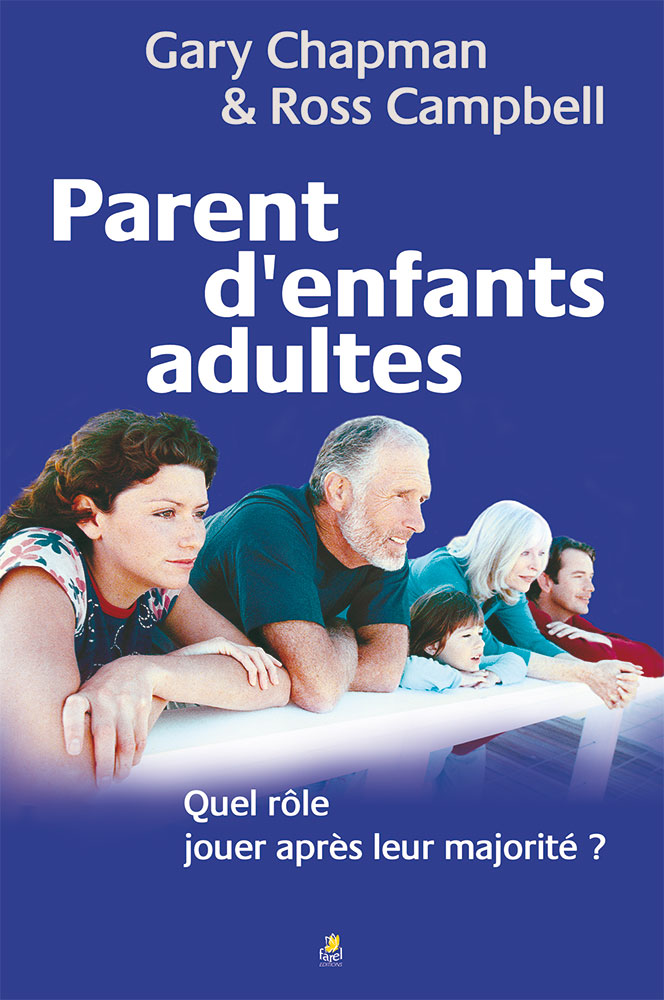 PARENT D'ENFANTS ADULTES de Gary Chapman