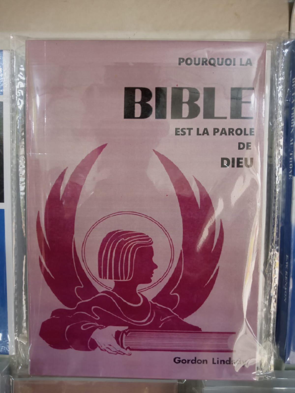 POURQUOI LA BIBLE EST LA PAROLE DE DIEU ?