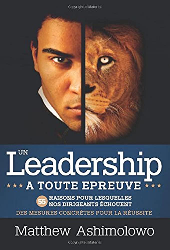 Un Leadership à Toute Épreuve