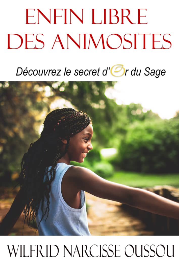 ENFIN LIBRE DES ANIMOSITÉS
