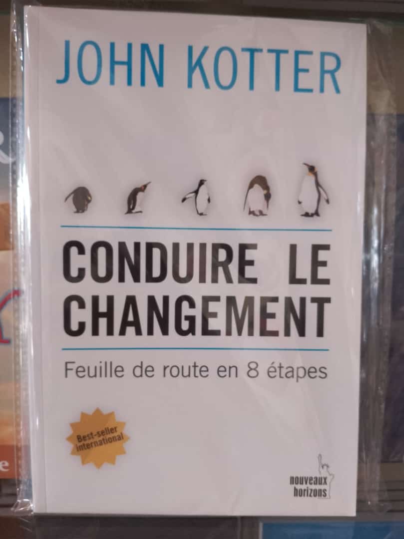Conduire le changement - John Kotter