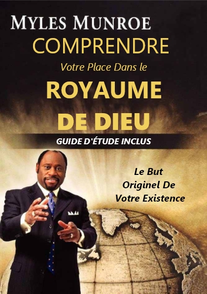 Comprendre votre place dans le royaume de Dieu - Librairie Chrétienne ...