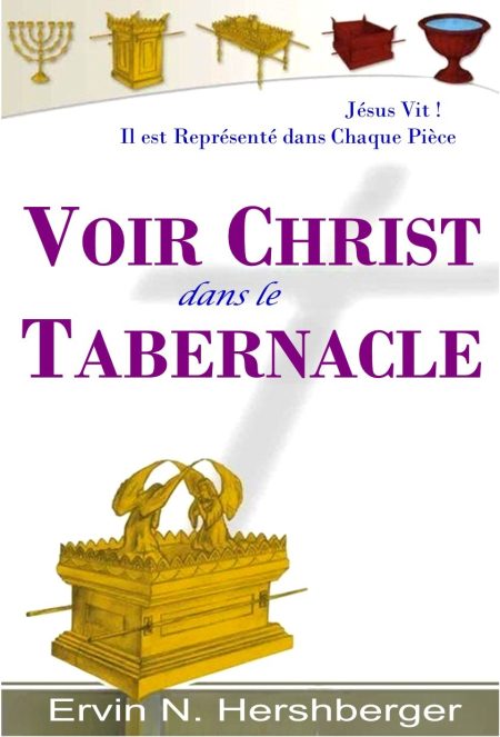 Voir Christ dans le Tabernacle
