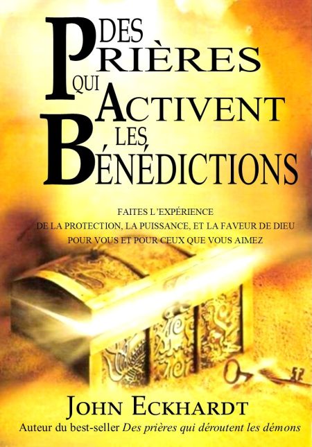 Des prières qui activent les bénédictions