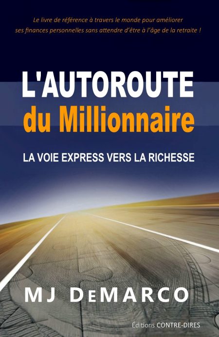 L'autoroute du millionnaire