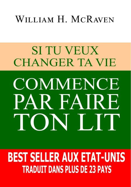 Si tu veux changer ta vie... commence par faire ton lit