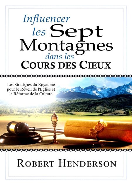 Influencer les sept montagnes dans les cours des cieux