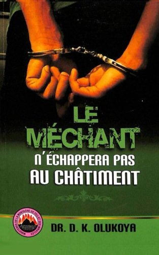 Le méchant n'échappera pas au châtiment
