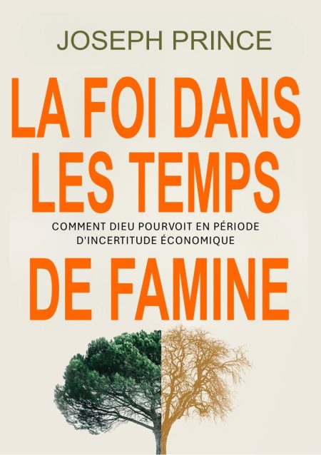La foi dans les temps de famine