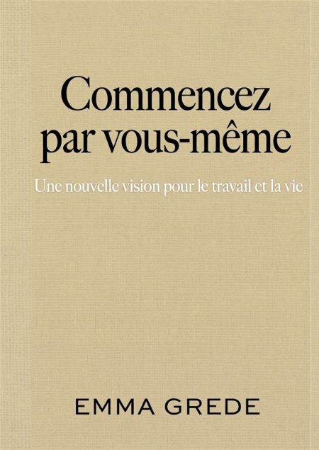 Commencez par vous-même