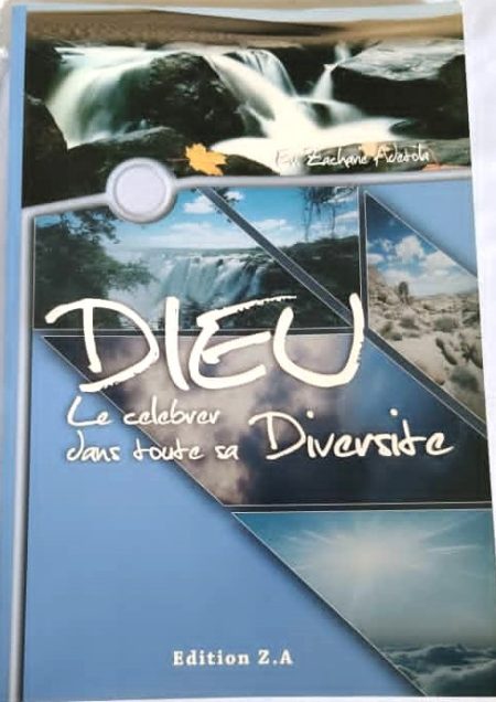 Dieu : Le célébrer dans toute sa diversité