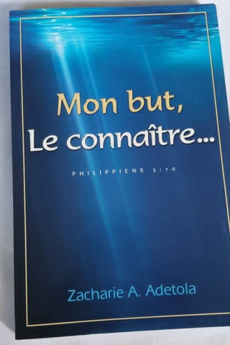 Mon but, Le connaître