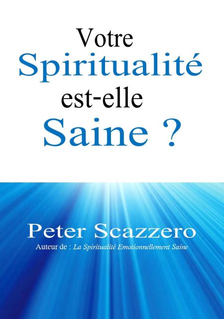 Votre spiritualité est-elle saine